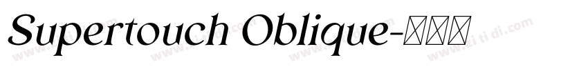 Supertouch Oblique字体转换